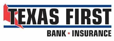 Texas First Bank . Insurance